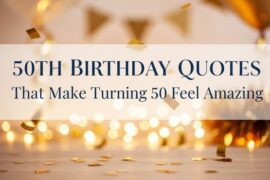 50th Birthday Quotes That Make Turning 50 Feel Amazing