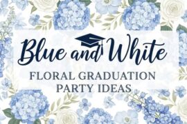 Blue and White Floral Graduation Party Ideas