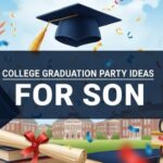 College Graduation Party Ideas for Son